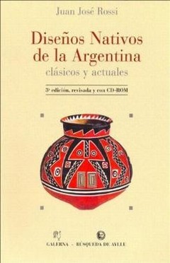 Diseños nativos de la Argentina - Juan José Rossi - Libro + CDRom