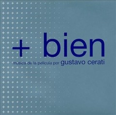 Gustavo Cerati - + bien (música de la película) - Vinilo