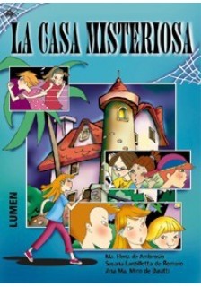 La casa misteriosa - María E. de Ambrosio / Susana L. de Romero / Ana María M. de Buratti