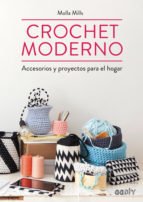 Crochet moderno - Molla Mills - Libro