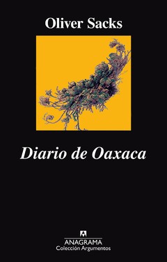 Diario de Oaxaca - Oliver Sacks - Libro