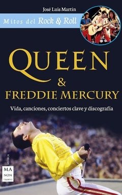 Queen & Freddie Mercury - José Luis Martin - Libro