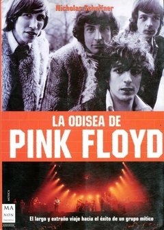 La odisea de Pink Floyd - Nicholas Schaffner - Libro