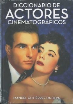Diccionario de actores cinematográficos - Manuel G. Da Silva - Libro