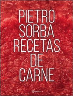 Recetas de carne - Pietro Sorba - Libro