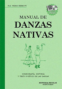 Manual de Danzas Nativas - Prof. Pedro Berruti (Libro + CD)
