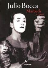 Julio Bocca - Macbeth y otros - Libro + DVD