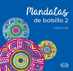 Mandalas de bolsillo 2 - Marie Pre - Libro ( p/colorear )