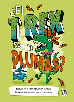 ¿El T Rex tenía plumas? - Thomas Canavan - Libro