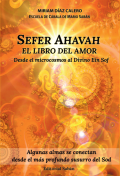 Sefer Ahavah - El libro del amor - Miriam Díaz Calero