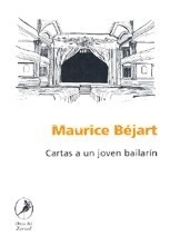 Carta a un joven bailarín - Maurice Béjart - Libro