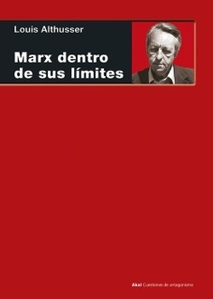 Marx dentro de sus límites - Louis Althusser - Libro