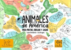 Animales de América - Para pintar, dibujar y jugar - Libro