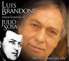 Luis Brandoni evoca la poesía de Julio Sosa - Dos horas antes del alba - CD