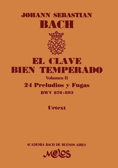 El Clave Bien Temperado – Vol. 2º - Johann Sebastian Bach - Libro (Partituras)