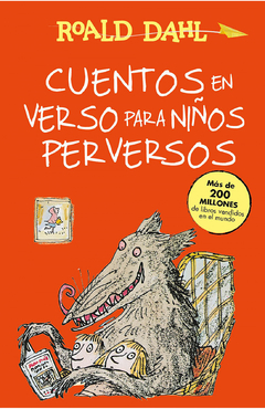 Cuentos en verso para niños perversos - Roald Dahl