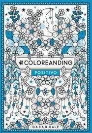 #Coloreanding positivo - Gaba & Gale - Libro ( p/colorear - adultos )