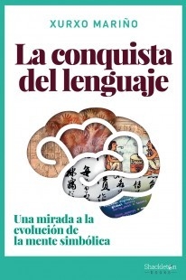 La conquista del lenguaje - Xurxo Mariño Alfonso - Libro
