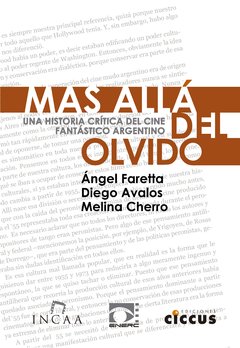 Más allá del olvido - Ángel Faretta, Diego Avalos y Melina Cherro - Libro