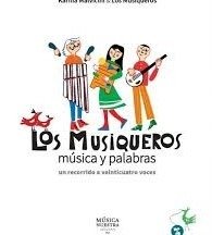 Los Musiqueros - Música y Palabras - Karina Malvicini ( Libro + CD )