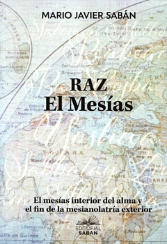 Raz. El Mesías - Mario Javier Sabán