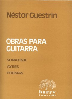 Néstor Guestrin - Obras para guitarra - Partitura