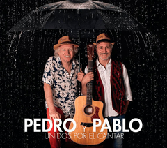 Pedro y Pablo - Unidos por el cantar - CD