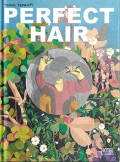Perfect hair - Tommi Parrish - Libro (Historieta)