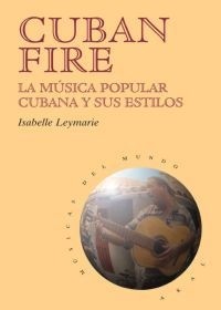 Cuban Fire - Isabelle Leymarie - Libro