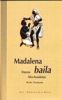 Madalena baila - Danzas Afro-brasileñas - Libro + CD