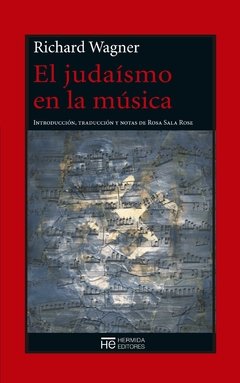 El judaísmo en la música - Richard Wagner - Libro