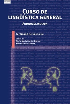 Curso de lingüística general - Antología anotada - Ferdinand de Saussure - Libro