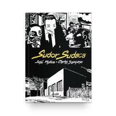 Sudor sudaca - José Muñoz y Carlos Sampayo - Libro