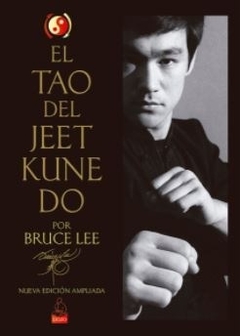 El Tao del Jeet Kune Do - Bruce Lee