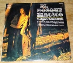 Salgán / Amicarelli - El bosque mágico ( Vinilo )