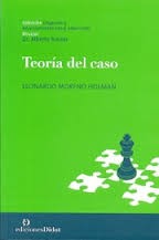 Teoría del caso - Leonardo Moreno Holman - Libro