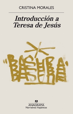 Introducción a Teresa de Jesús - Cristina Morales - Libro