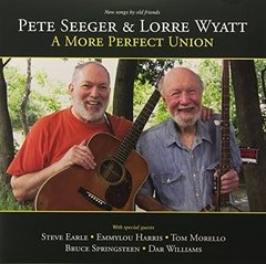 Pete Seeger & Lorre Wyatt - A more perfect union ( 2 Vinilos )