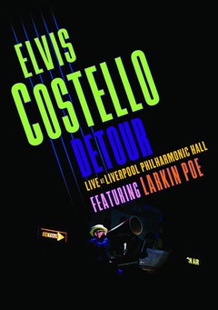 Elvis Costello - Detour Live at Liverpool Philharmonic Hall - Feat. Larkin Poe - DVD