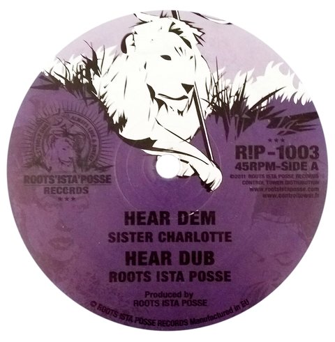 10" Sister Charlotte/Roots Ista Posse - Hear Dem/Praises to the King [VG]
