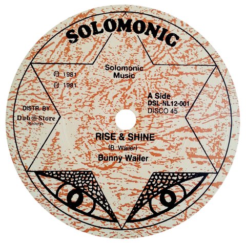 12" Bunny Wailer - Rise & Shine/Solomonic Dub [NM]