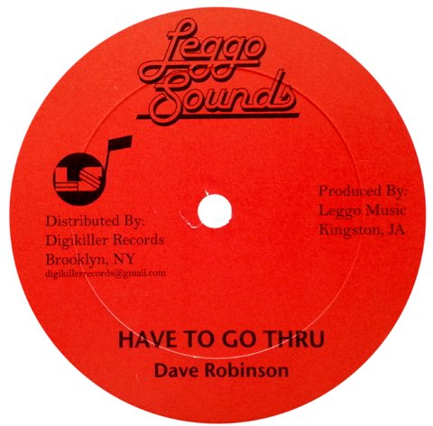 12" Dave Robinson - Have To Go Through/Version [NM]