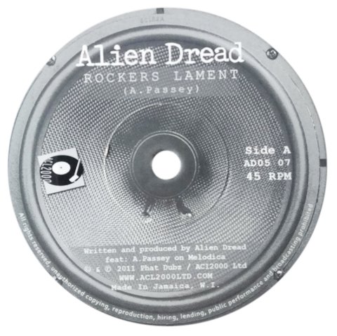 7" Alien Dread - Rockers Lament/Step Away [M]