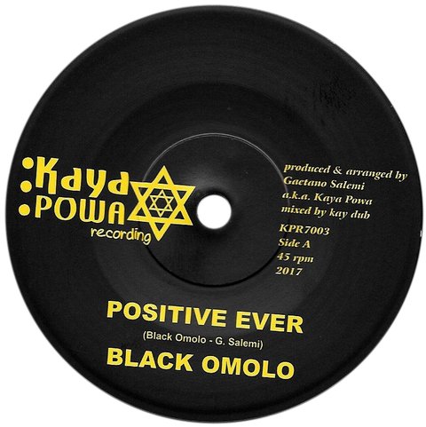 7" Black Omolo - Positive Ever/Positive Dub [NM]