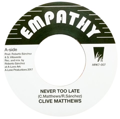 7" Clive Matthews - Never Too Late/Dub Version [NM]
