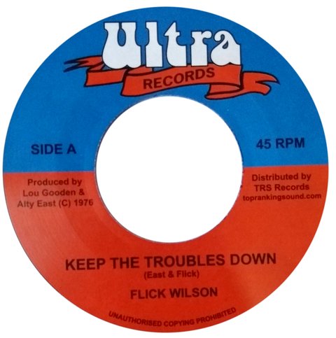 7" Flick Wilson - Keep The Troubles Down/Troubled [NM]
