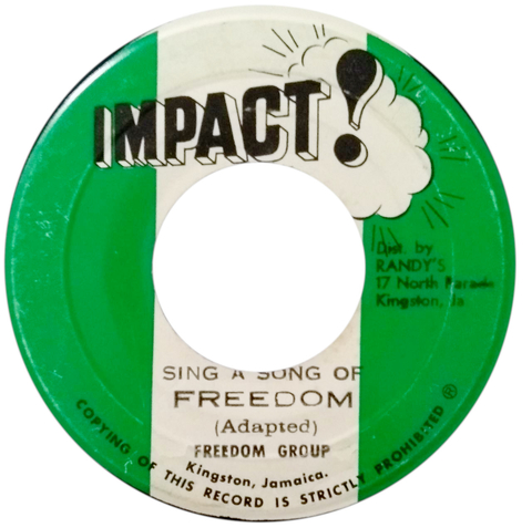 7" Freedom Group - Sing A Song Of Freedom/Version (Original Press) [VG]