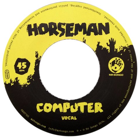 7" Horseman - Computer/Dub [M]