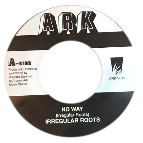 7" Irregular Roots - No Way/No Way Dub [NM]