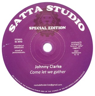7" Johnny Clarke - Come Let We Gather/Dub We Gather [NM]